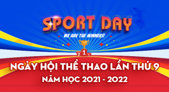 Ngày hội Thể thao lần thứ 9, năm học 2021 - 2022