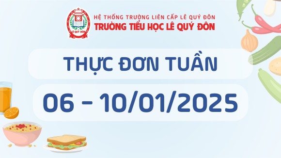 Thực đơn 06/01 đến 10/01/2025