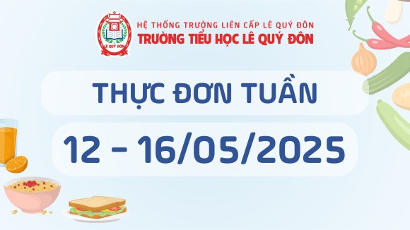 Thực đơn 12/05 đến 16/05/2025