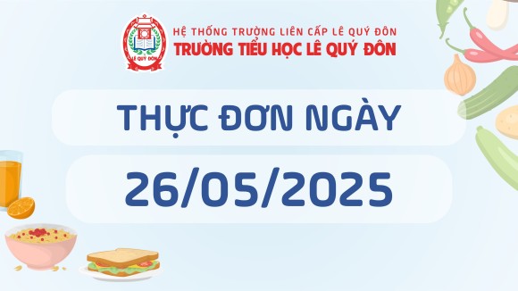 Thực đơn 26/05/2025