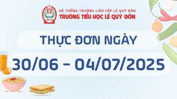 Thực đơn 30/06 đến 04/07/2025
