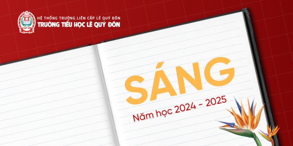 NĂM HỌC SÁNG 2024 – 2025: SÁNG TẠO – SÁNG TRÍ – SÁNG TÂM
