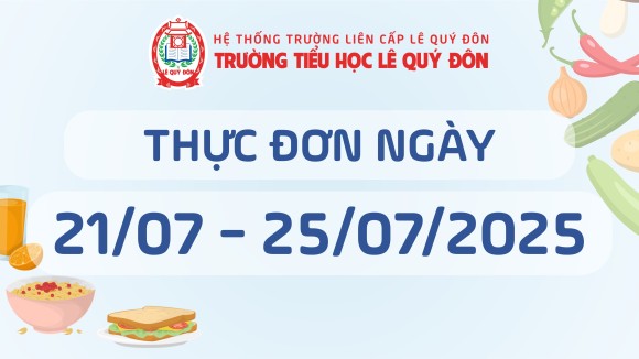 Thực đơn 21/07 đến 25/07/2025