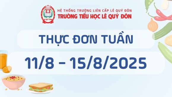 Thực đơn 11/8 đến 15/8/2025