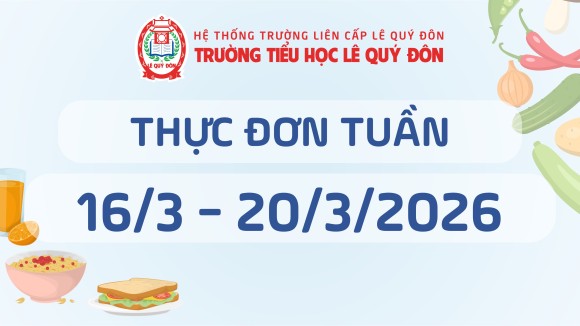 Thực đơn 16/3 đến 20/3/2026